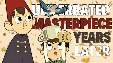 Why Over The Garden Wall Is A MASTERPIECE