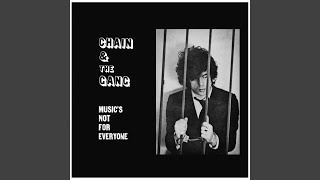 Video thumbnail of "Chain and The Gang - Not Good Enough"