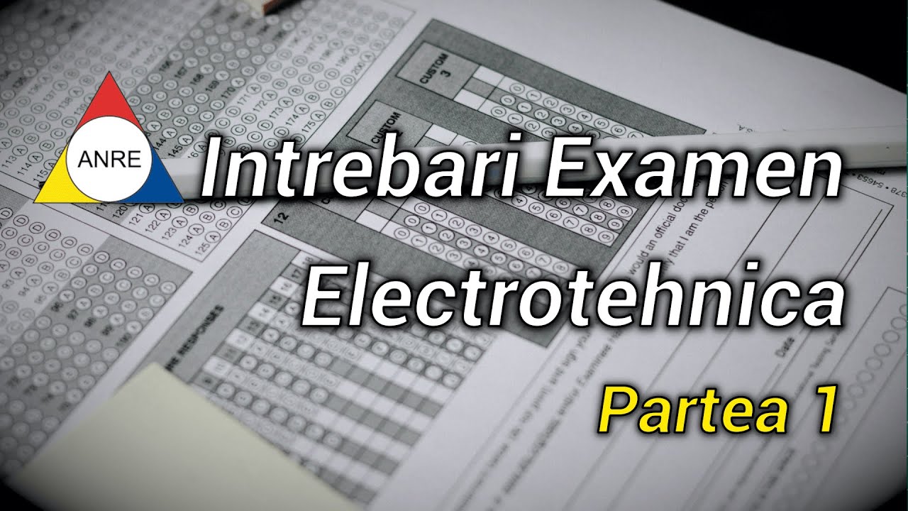 Intrebari si Raspunsuri - Sesiunea ANRE 2024 - Examen Electricieni