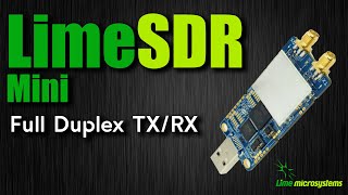 LimeSDR Mini  Full Duplex SDR Transceiver  DATV  QO100  Es Hail 2