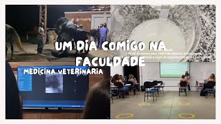 UM DIA COMIGO NA FACULDADE | MEDICINA VETERINÁRIA