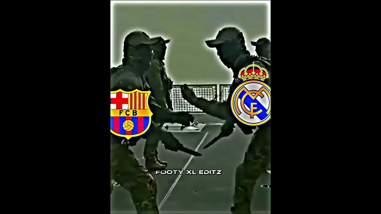 BARCA VS MADRID shorts  football  4k