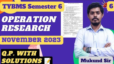 Operation Research Q.P. with Solution l Q.3 (A) l TYBMS Sem 6 l Mumbai University l Mukund Sir
