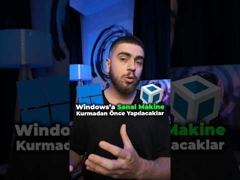 Windows'a sanal makine kurmak için bu ayarlari yapın #shorts