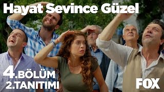 Hayat Sevince Güzel 4. bölüm 2. Tanıtımı