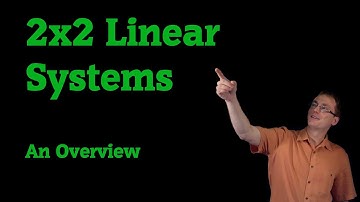 2x2 Linear System Review