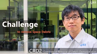 Challenge to remove Space Debris -CRD2