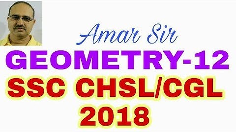 SSC CHSL CGL 2018 Geometry Questions 12 Unique Solutions