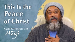 This Is the Peace of Christ, The Love of God ~ Guided Meditation with Mooji on Christmas Day