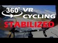 STABILIZED Virtual Cycling in 360° VR for Indoor Trainers and Exercise Bikes