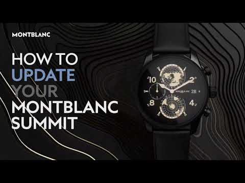 Montblanc - How to update your Montblanc Summit 3 Smartwatch l Jura Watches