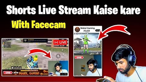 How to live stream with facecam￼ | shorts feed mai live stream kaise kare | Vertical Live Stream