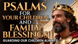 🎶 Psalms of Blessings for Family and Children | Hebrew Worship Songs of Zion #psalms #hebrewmusic