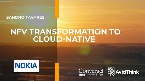 State of NFV: NFV Transformation to Cloud Native