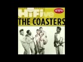 Capture de la vidéo The Coasters - Searchin'(Original And Best Quality) And Lyrics