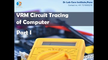 VRM Circuit Tracing  Part 1 in hindi - Dr Labcare Institute - Pune