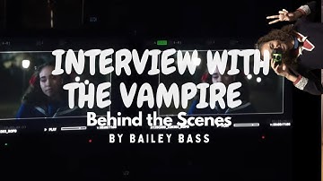 Episode 4 Behind the Scenes | Interview with the Vampire