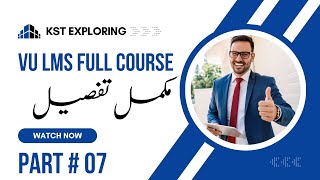 Virtual University LMS Complete Guide 7 – Step-by-Step Tutorial (Full Course)