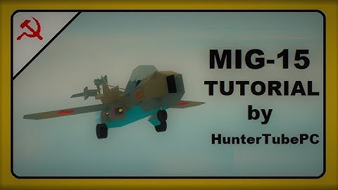 Plane Crazy | Mig-15 Tutorial