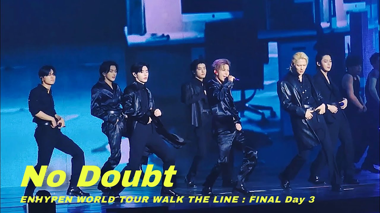 ENHYPEN - No Doubt | WALK THE LINE : FINAL Day 3 #251026 - YouTube