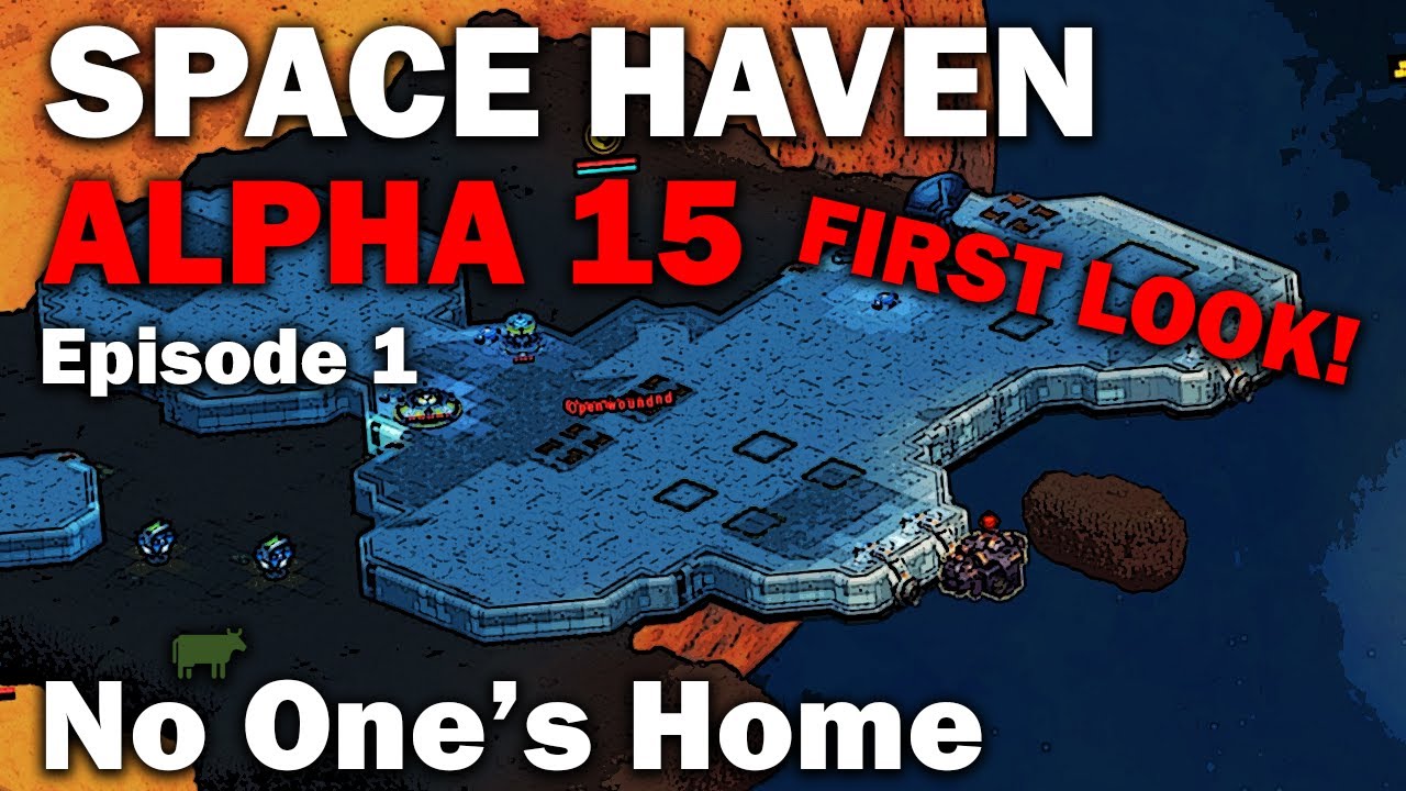 No One's Home: Space Haven Alpha 15 First Look (Brutal Difficulty) [S1 EP1]