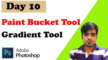 Photoshop Day - 10 Paint Bucket Tool & Gradient Tool