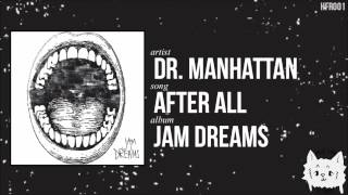 "After All" by Dr. Manhattan