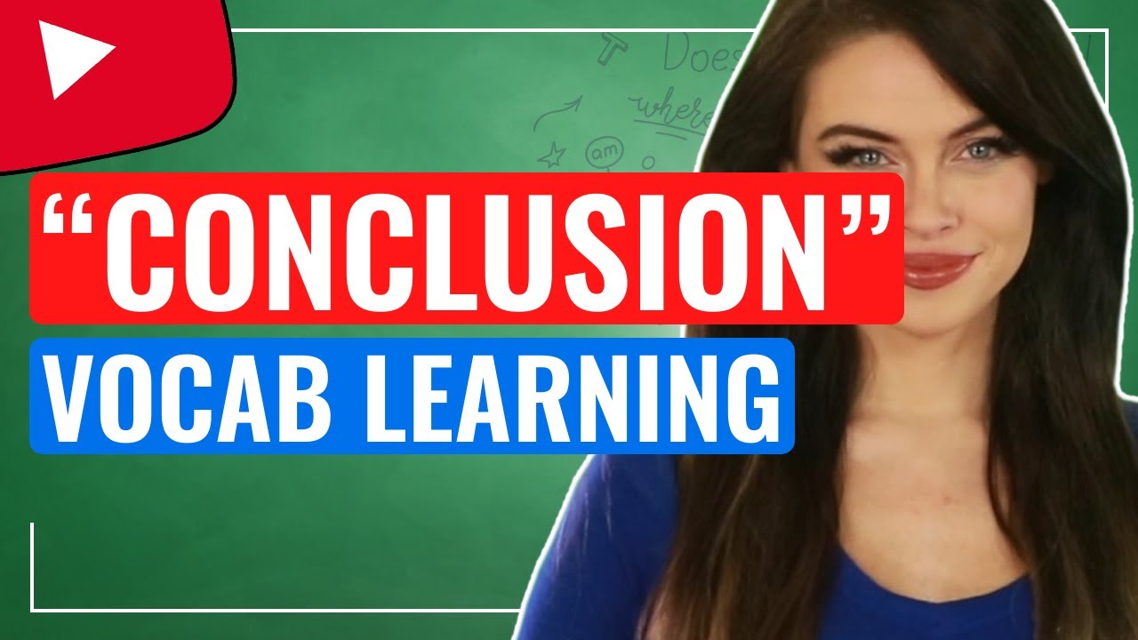 CONCLUSION (B1 Intermediate) in English Vocabulary