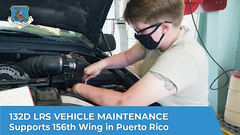 132d LRS Vehicle Maintenance Supports 156th Wing in Puerto Rico