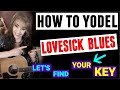 HOW TO YODEL LOVESICK BLUES - Beth Williams Music / Yodeling