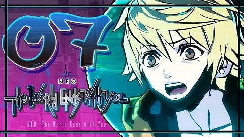 NEO: The World Ends With You Walkthrough Part 7 (PS4, Switch) Day 7 - No Commentary