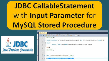 JDBC CallableStatement with Input Parameter for MySQL Stored Procedure