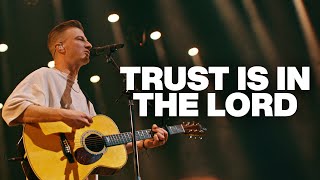 Trust Is In The Lord (feat. Chris Kuti) | Live Performance | Lakepointe Music