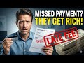🔥 Your Late Payment, Their Profit: The Billion-Dollar Late Fee Business