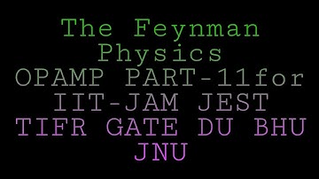 OPAMP PART-11 FOR IIT-JAM,GATE,JEST,TIFR,CSIR-NET,DU,BHU,JNU,JMI PHYSICS AND ELECTRONICS STUDENTS