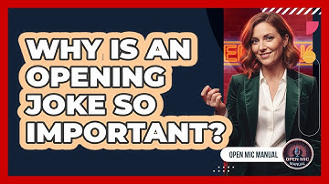 Why Is An Opening Joke So Important?