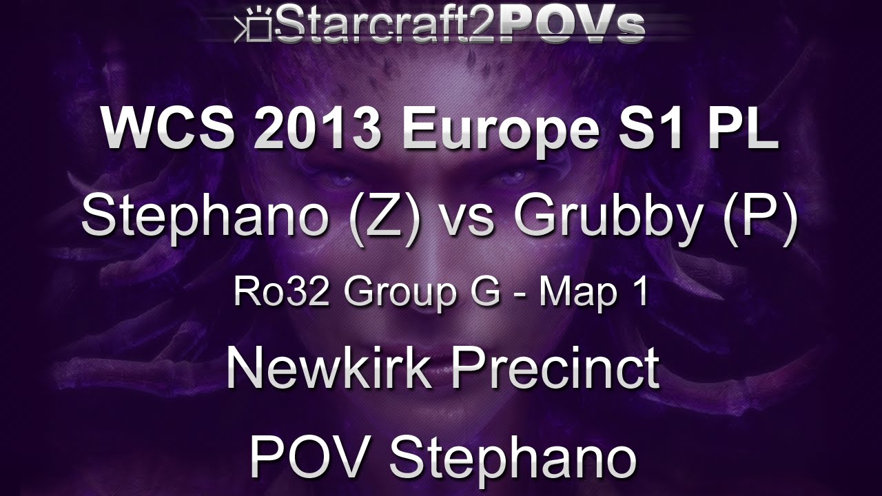SC2 HotS - WCS 2013 EU S1 PL - Stephano vs Grubby - Ro32 Group G - Map 1 - Newkirk - Stephano
