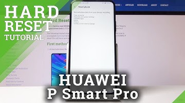 How to Factory Reset HUAWEI P Smart Pro – Wipe Data / Restore Defaults