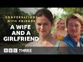 Can You Love More Than One Person? | Conversations With Friends | BBC Three