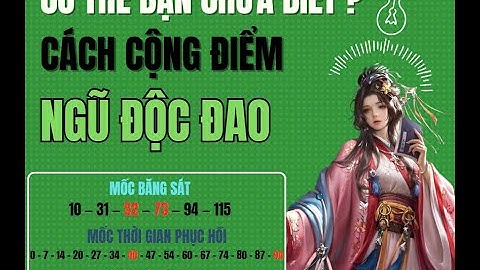Hướng dẫn cộng điểm Ngũ Độc Đao - Võ lâm Truyền kỳ 1 đông người chơi