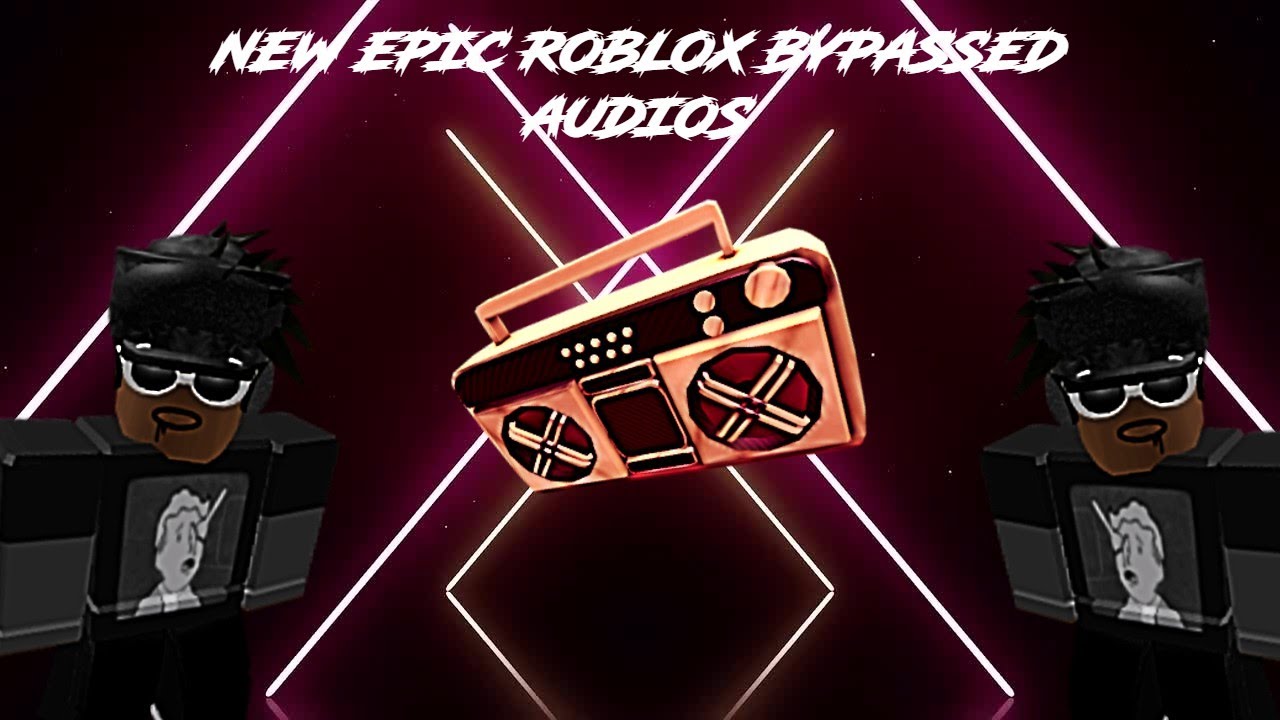 New Epic Roblox Bypassed Audios October November 2020 Codes In Description And Vid W Friends Youtube - bypassed roblox audios 2018 october