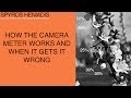 How the Camera Meter Works and When it Gets it Wrong | Understanding The Camera Meter Pt.1