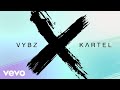 Vybz kartel  x all of your exes official audio