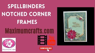 Spellbinders Notched Corner Frames