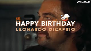 Happy 46th Birthday Leonardo DiCaprio (11 November 2020) Profile