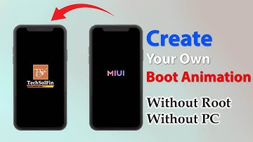 How To Create Your Own Boot Animation for Your Android Mobile Without PC | No Root Required