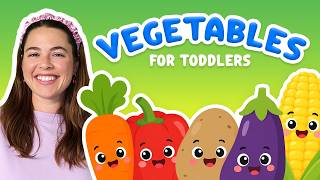 Vegetables for Toddlers! - Toddler Learning with Betsy Bloom