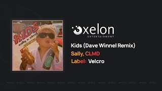 Sally, CLMD - Kids (Dave Winnel Remix) [Full Length Audio]