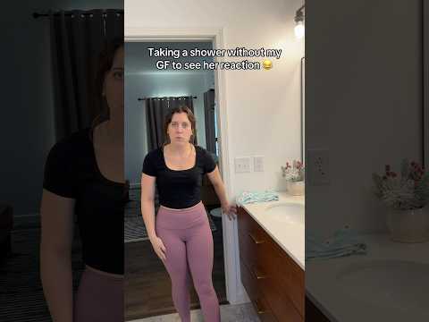Taking a shower without my GF to see her reaction! #shorts
