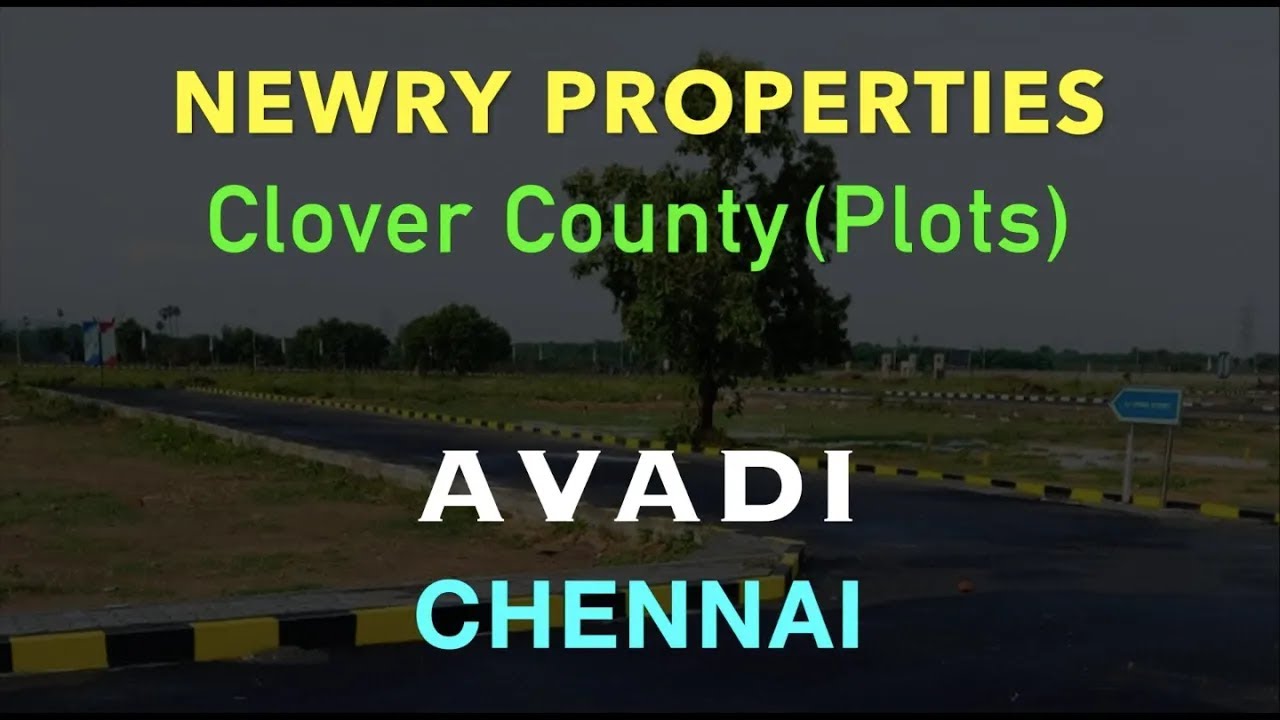 Avadi Plots For Sale Newry Clover County Plots in Chennai Chennai